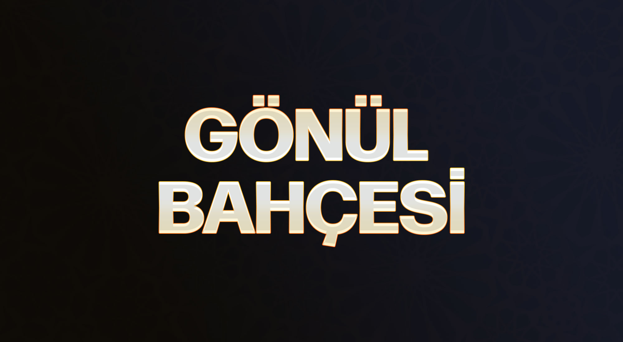 GÖNÜL BAHÇESİ